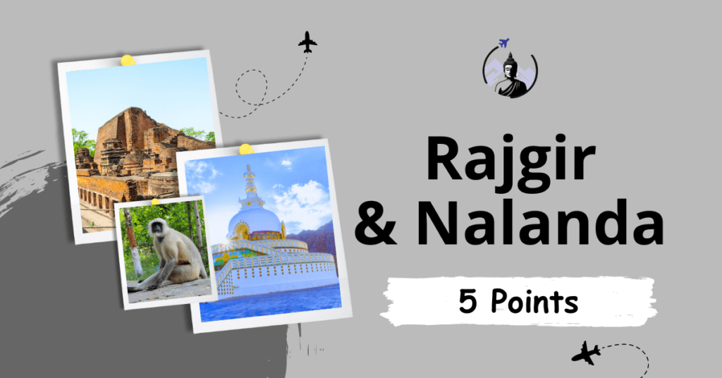 Rajgir and Nalanda